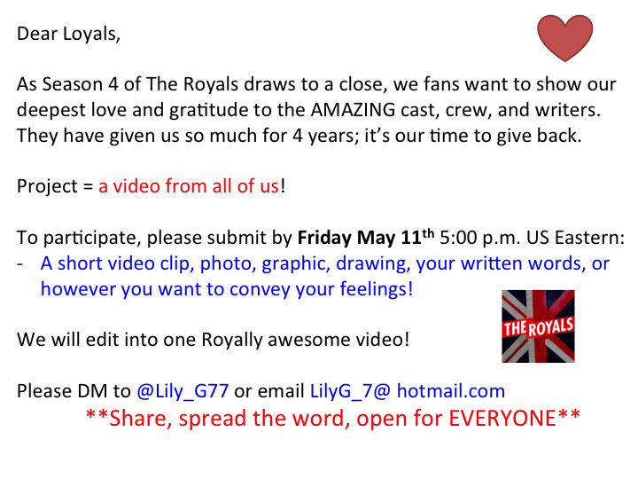 #TheRoyals season finale"Thank You" video project!

DUE FRIDAY MAY 11th (for Saturday editing)

Pleeeeease email / DM me your contribution!
We will edit them together into a video of thanks and appreciation for the cast and crew!

Share, RT, DM, spread to all #Loyals! 🇬🇧👑❤️