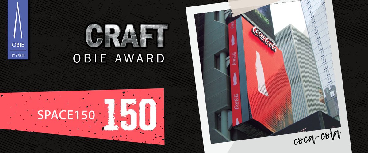 TheOBIEAwards's tweet photo. The winner of the Craft #OBIE Award for Digital Design goes to @space150  for their "Coca-Cola Times Square" #OOH campaign. A modern marvel showcasing a classic brand. #StealtheShOBIE https://t.co/GfV5rNOSkm