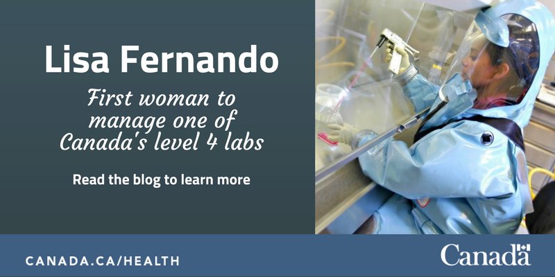 GovCanHealth's tweet photo. Meet Lisa Fernando, the first woman to manage one of Canada's level 4 labs that contains some of the deadliest diseases in the world. https://t.co/99zXGrvab2 
#STEMFemmes #PHACSci https://t.co/YhF7j0BJNS