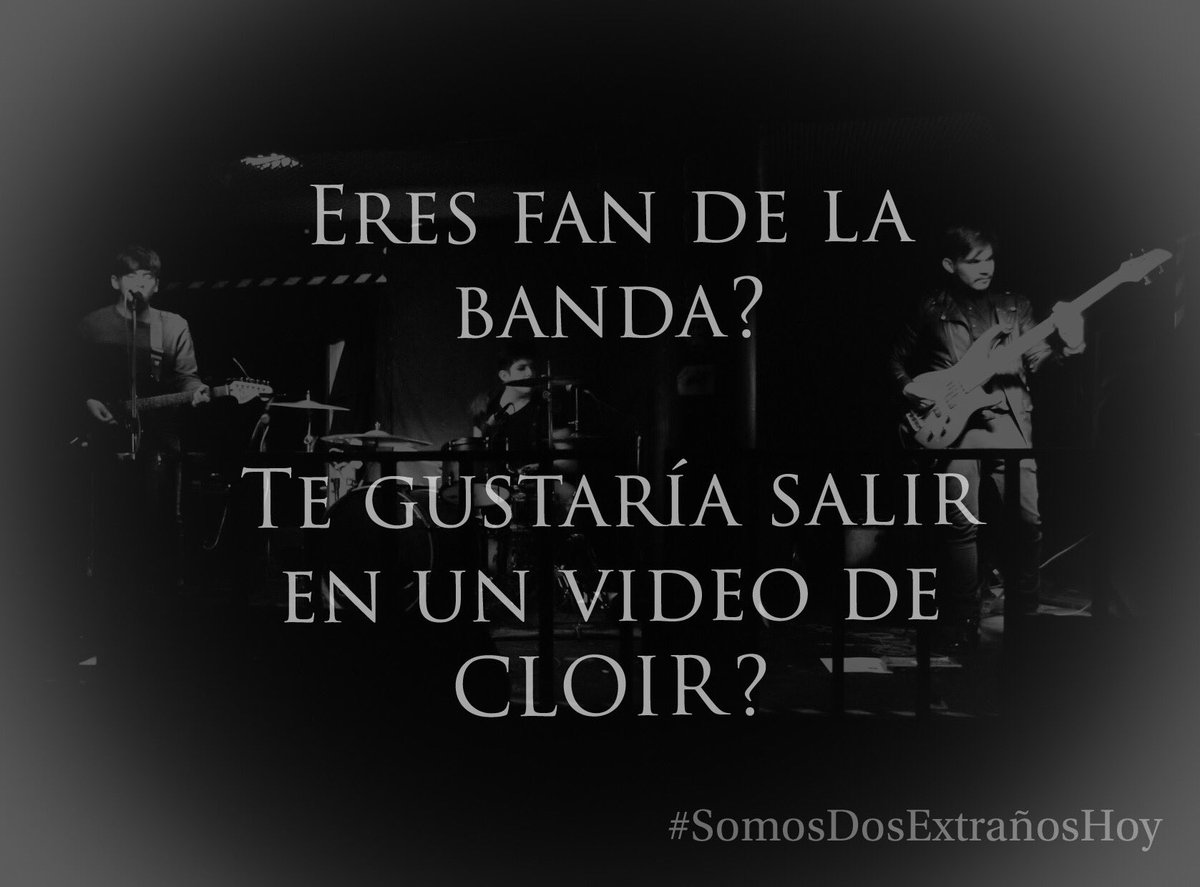 cloirband's tweet photo. Quieres formar parte del video? 

Estén al pendiente de la dinámica que se transmitirá en la entrevista de mañana por @interferenciahd @imerhoy para poder participa. #SomosDosExtrañosHoy #casting #videoclip #modelo https://t.co/oInmzkggyJ
