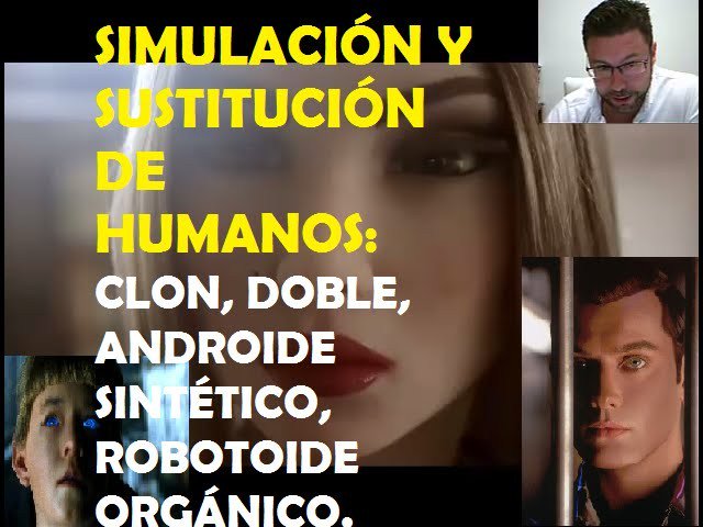 AIPheenix's tweet photo. SIMULACIÓN Y SUSTITUCIÓN DE HUMANOS: CLON, DOBLE, ANDROIDE, ROBOTOIDE. INFILTRADOS. https://t.co/xcM98tsNZb https://t.co/xSqJhsokPu