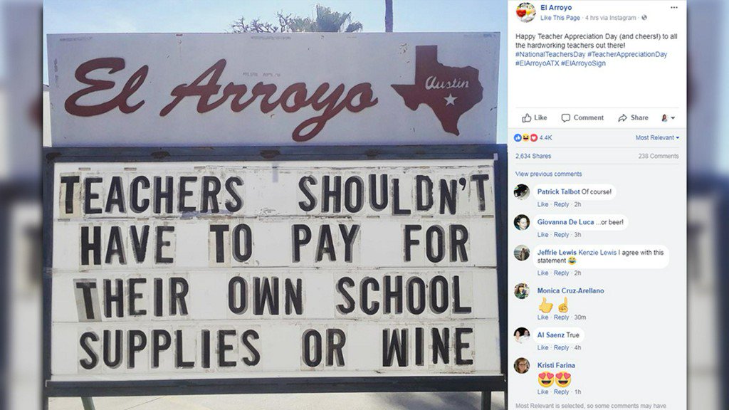 KVUE's tweet photo. El Arroyo sign says teachers shouldn't have to pay for supplies – or wine https://t.co/fiB239SvSg https://t.co/U7pc3gr7ca