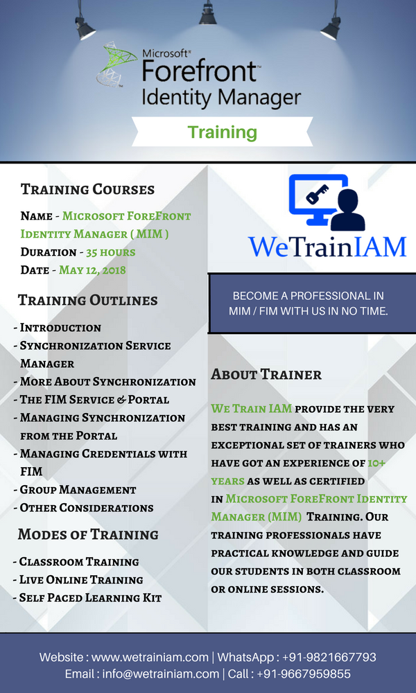 WeTrainIAM's tweet photo. Attend Microsoft ForeFront Identity Manager (FIM / MIM) training from 12 May 2018 onwards.
Register at https://t.co/0fuXgOHi5A 

#Microsoft #FIM #MIM #IdentityManagement #IAM #InfoSec #InformationSecurity #WeTrainIAM #IDM #informationtechnology #IT #Training #Job https://t.co/Fm1xeoLzcv