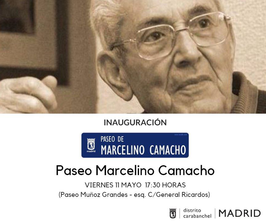 Este viernes a las 17:30 horas el Paseo de Muñoz Grandes pasará a ser oficialmente el Paseo de #MarcelinoCamacho, vecino de #Carabanchel e imprescindible en nuestra historia.