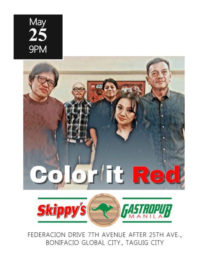 realColorItRed's tweet image. Color It Red Gig Sked:
- May 11 @ The Minokaua, Adriatico, Malate
- May 24 @ The 70's Bistro, Anonas, Quezon City
- May 25 @ Skippy's Gastropub, BGC, Taguig City