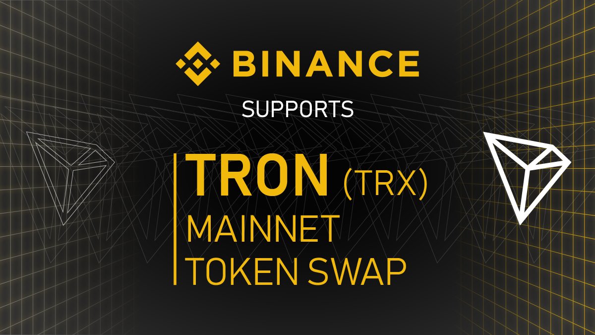 Binance Will Support #Tron $TRX MainNet Token Swap. When the swap occurs,  we will handle all technical requirements involved for all users holding # TRX.