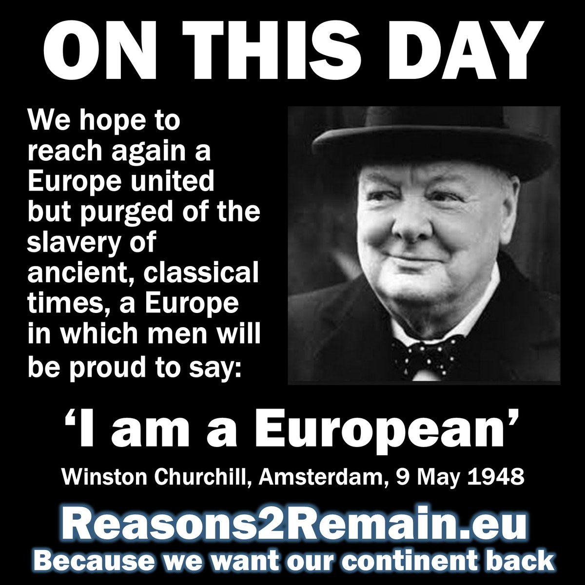 Reasons2Rejoin's tweet photo. Today is #EuropeDay, when every year the #EU celebrates #peace and #unity in Europe. It was also on this day 70 years ago that #WinstonChurchill called for European citizenship. Please RT. Link: https://t.co/bW0H2Ivb0t Because we want our continent back. https://t.co/tDWf9Kzdk8