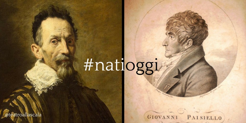 Oggi ricordiamo / Today we remember #ClaudioMonteverdi & #GiovanniPaisiello #natioggi