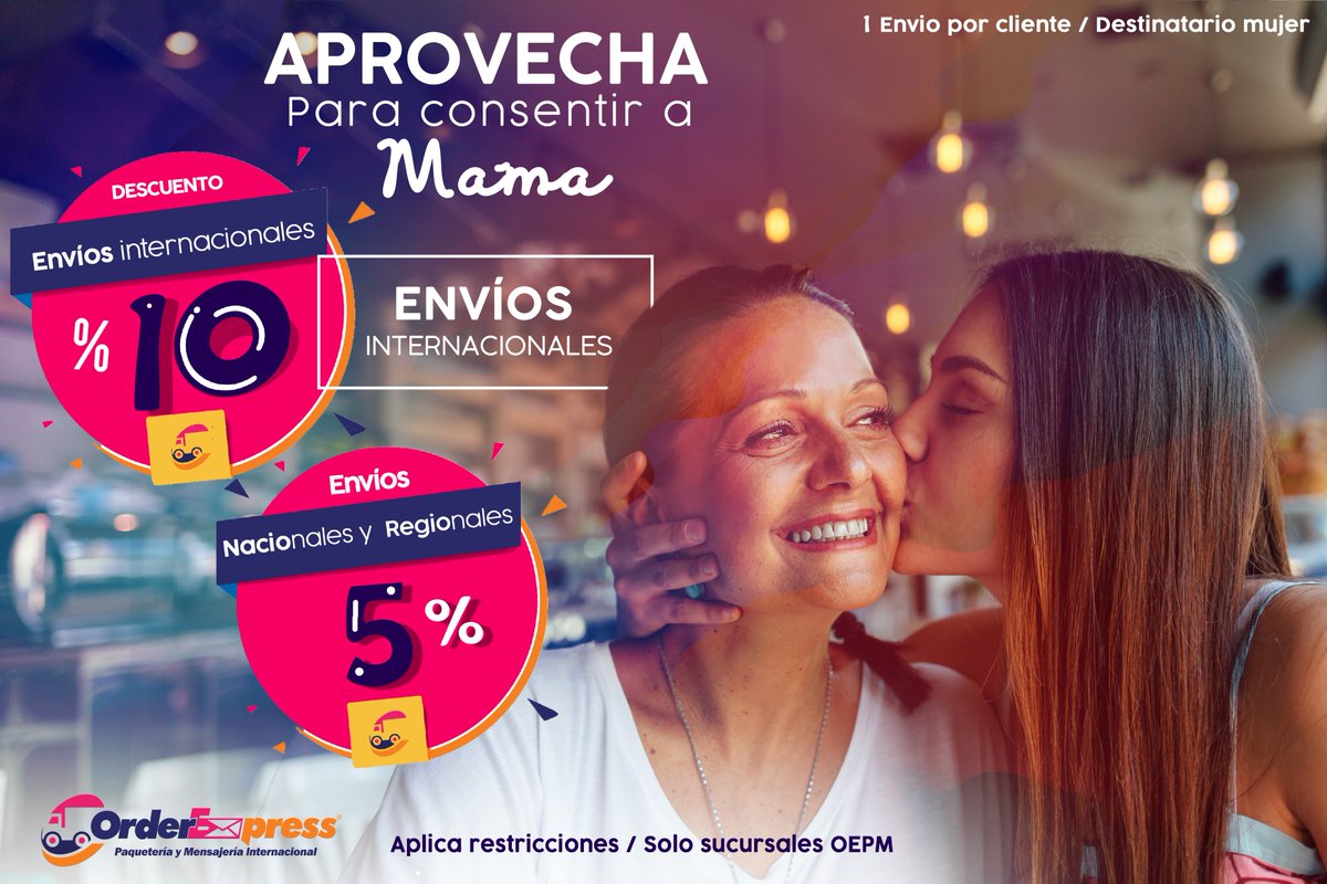 ¡Consiente a Mamá este 10 de mayo y envíale un obsequio!
#OrderExpress