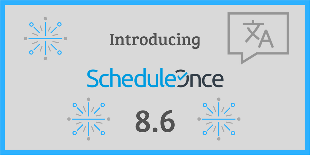 OnceHub's tweet image. This weekend we&apos;re releasing ScheduleOnce 8.6! We are really excited about the new features including #localization, #sourcetracking, client-side #API, and more! Join our #FREEwebinar to learn more. Register here: ow.ly/diYl30jUD1J