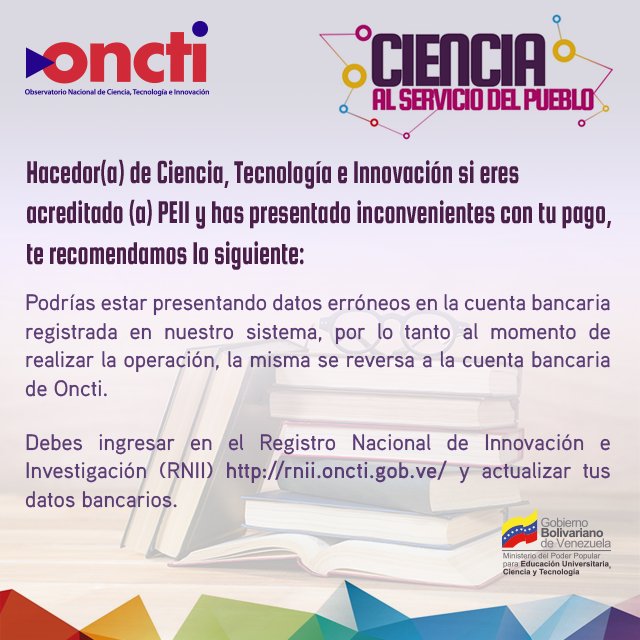 oncti_ve's tweet photo. Hacedor(ra) de CTI si eres acreditado(a) #PEII y has presentado inconvenientes con tu pago te recomendamos lo siguiente #RNII #Oncti #cienciaytecnologia . @Mppeuct @hugbelpsuv @geovannipea1 https://t.co/eQTM9UoOFD
