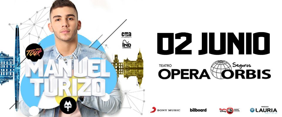 SonyMusicArg's tweet photo. 🎤¡HOY @ManuelTurizo_ te espera en el Ópera!🎤
Conseguí tu entrada ya y no te pierdas su show en vivo:
👉https://t.co/Os1VX3kN5Z https://t.co/n0QwLYsq6g