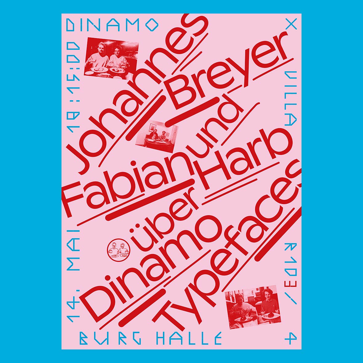 Save the Date: Johannes Breyer and Fabian Harb <a href="/abcdinamo/">Dinamo</a> abcdinamo.com will be speaking @burghalle, May 14, R 103/104 Villa at 18:15