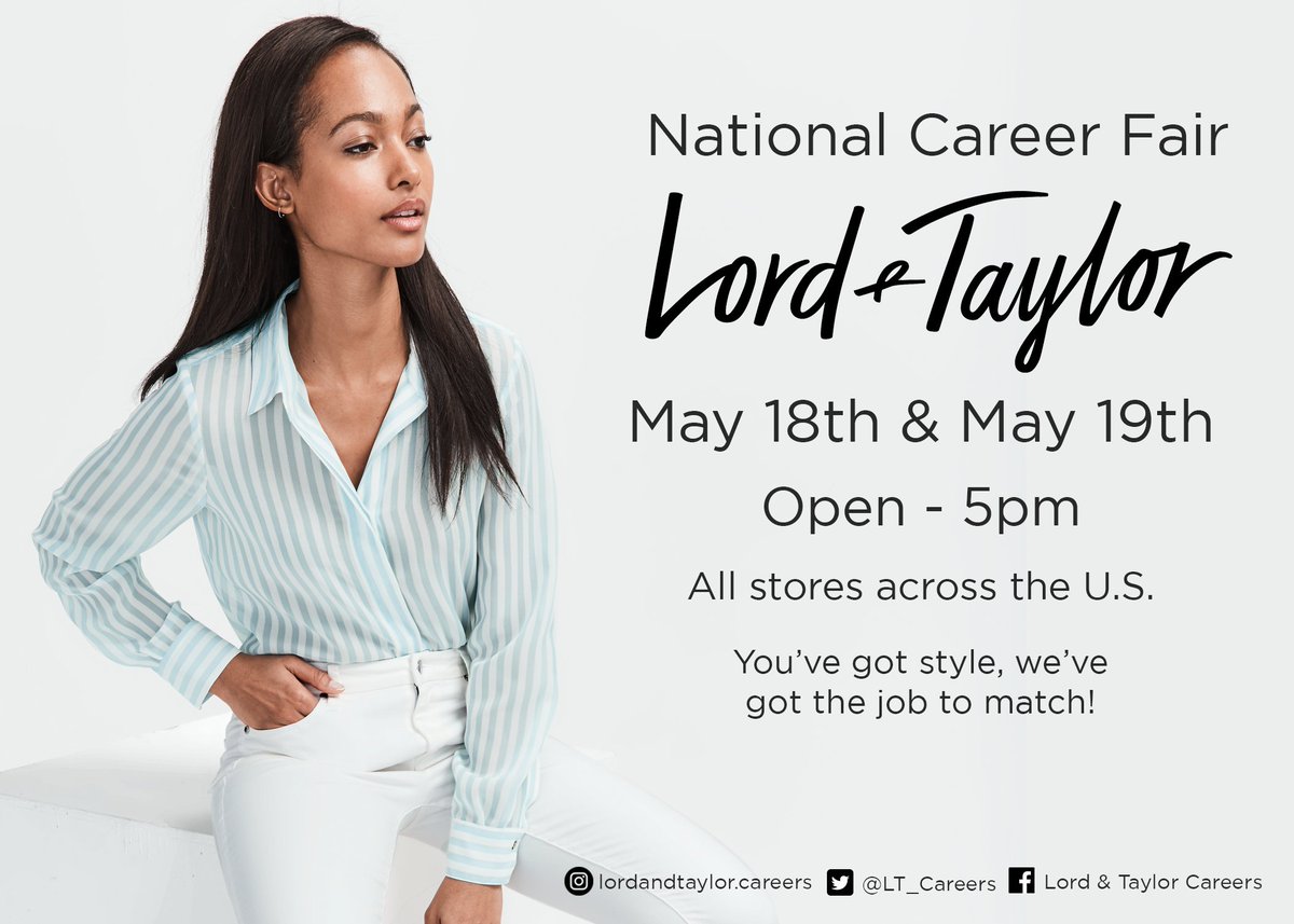LT_Careers's tweet photo. HBC is having a national career fair in every store! Come into any Lord&amp;Taylor store on May 18th and 19th from Open-5pm for an interview on-the-spot! Bring your resume, and even a friend! We can't wait to meet you! #jointheadventure #retailjobs #careerfair https://t.co/dbbXiYN4KY https://t.co/JLyEJOOim7