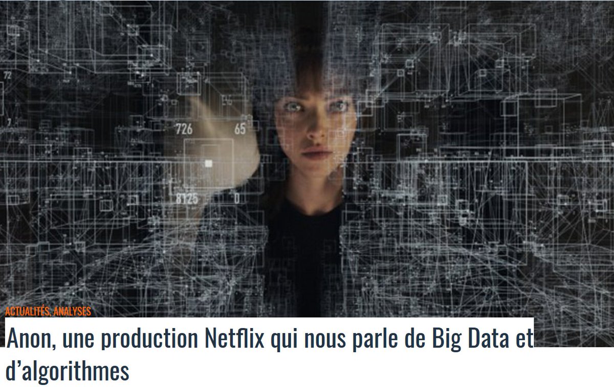 CathCervoni's tweet photo. #Anon, une production @Netflix qui nous parle de #BigData et d’algorithmes #algorithmiceconomy https://t.co/g2JqxazbXe via @Decideo https://t.co/3CvYJfayG3
