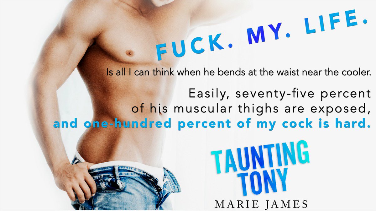 Now Available!! Taunting Tony: A sexy, funny, MM Romance! bit.ly/TTTony #Live #OneClick #mmromance #ThisIsHowYouIndie