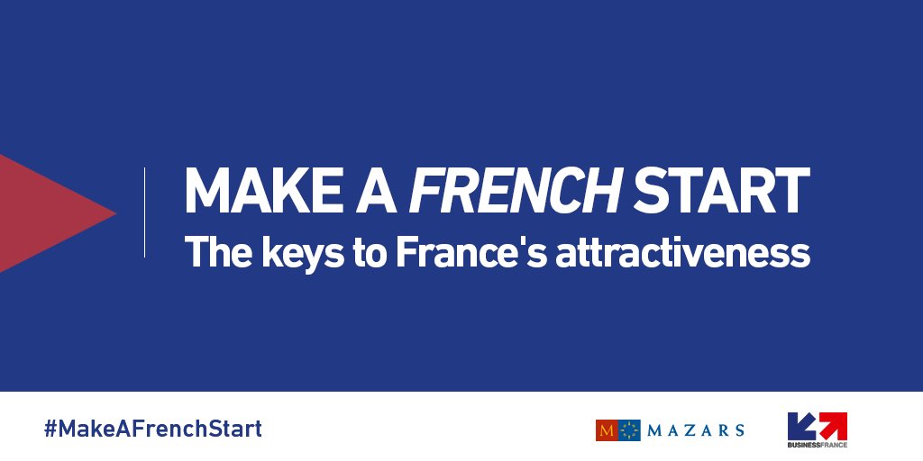 businessfrance's tweet photo. #MakeAFrenchStart Entrepreneurs, discover the keys to France's attractiveness in the Make A French Start produced by #BusinessFrance &amp; @MazarsGroup. #ChooseFrance #InvestInFrance https://t.co/bPczgfRQSg https://t.co/AAG4zYLR6r