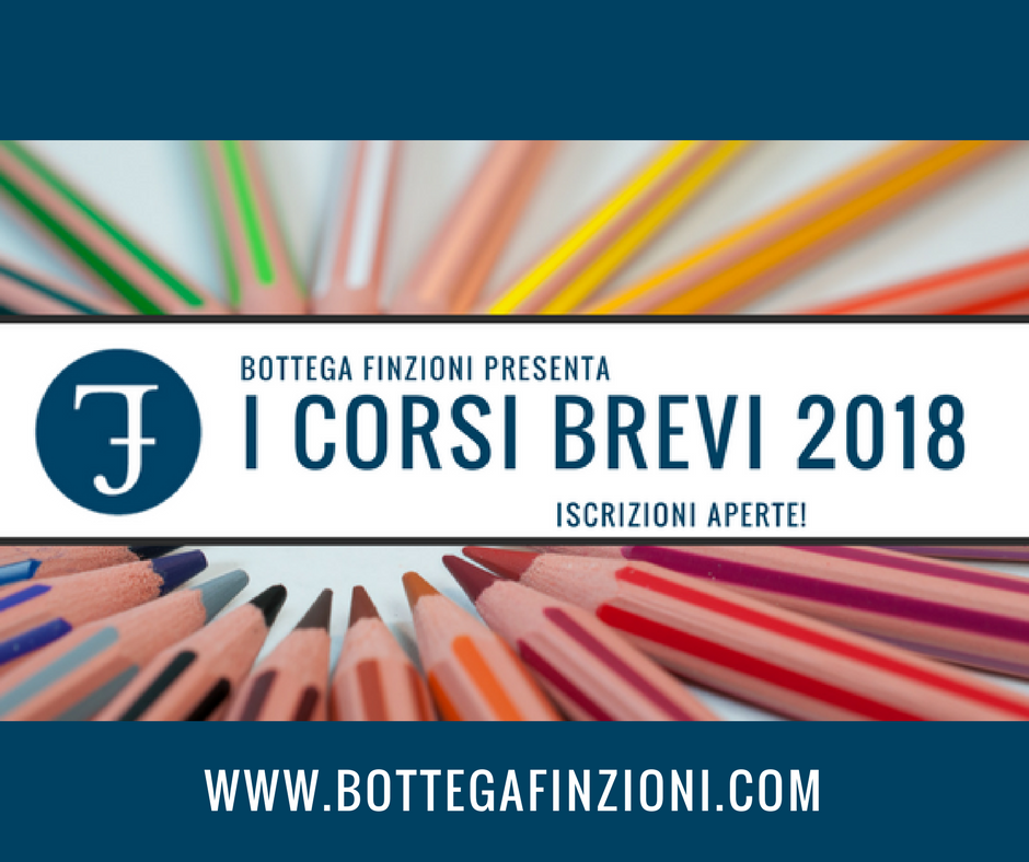 bottegafinzioni's tweet photo. Sono aperte le iscrizioni ai Corsi Brevi 2018 di #BottegaFinzioni!  I primi partiranno a giugno. Tutte le info qui: https://t.co/uDGIjAf0qQ https://t.co/3xdPzA8rQd
