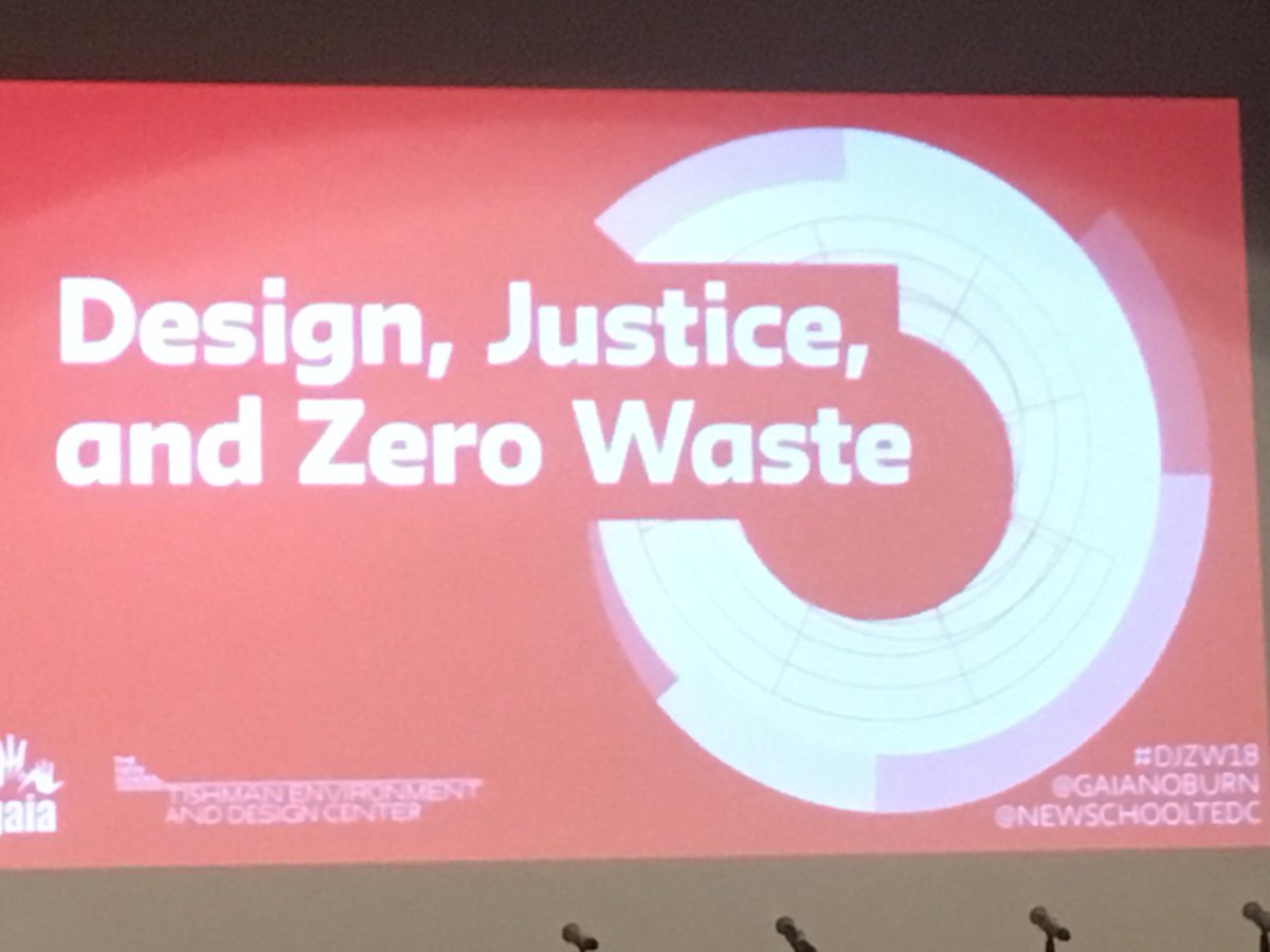 Design Justice &amp; Zero Waste #DJZW18 #sustainableharlem