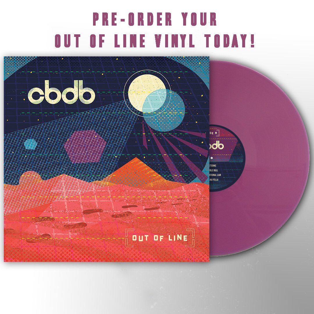 Visit bit.ly/CBDBShop to pre-order "Out of Line" on *VINYL* today!! 💟🕺🏼☮️