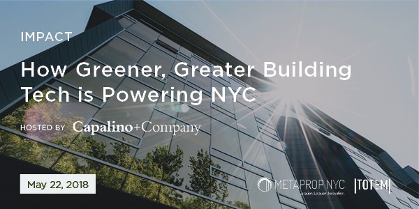 Interested in #greenbuilding #tech? You don't want to miss <a href="/capalino/">Capalino</a> IMPACT event on May 22, featuring our <a href="/TuckReedBK/">Tucker Reed</a> <a href="/lotiklabs/">Lōtik</a> @radiatorlabs <a href="/MetaPropNYC/">MetaProp</a>. Free RSVP: bit.ly/greenbuildingt…