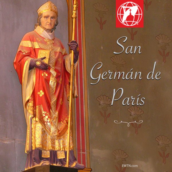 EWTNespanol's tweet image. Celebramos a San Germán de París, conocido por su amor incondicional por los pobres.
