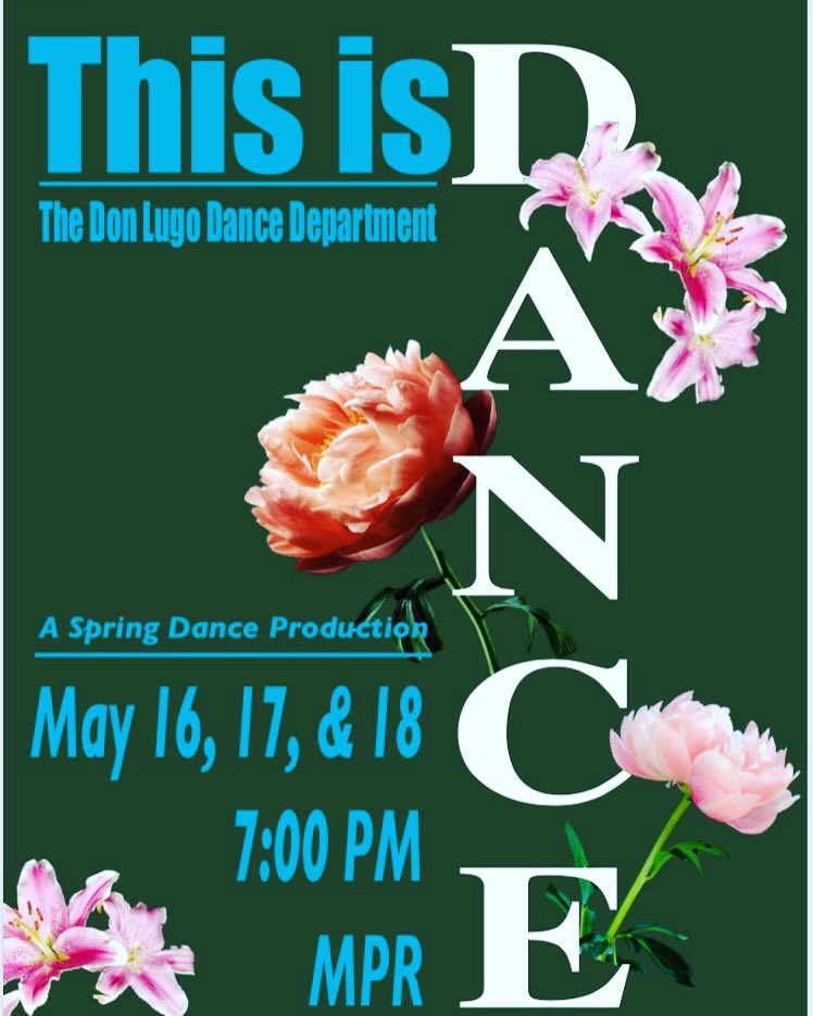 DL_danceteam's tweet photo. The Spring Dance Show is next week!! Come see all our seniors dance for one final time on the Don Lugo stage! Tickets are on sale now! $5 presale and $7 at the door! Get yours before they sell out!! #thisisdance #dldt https://t.co/wco9oPruVz