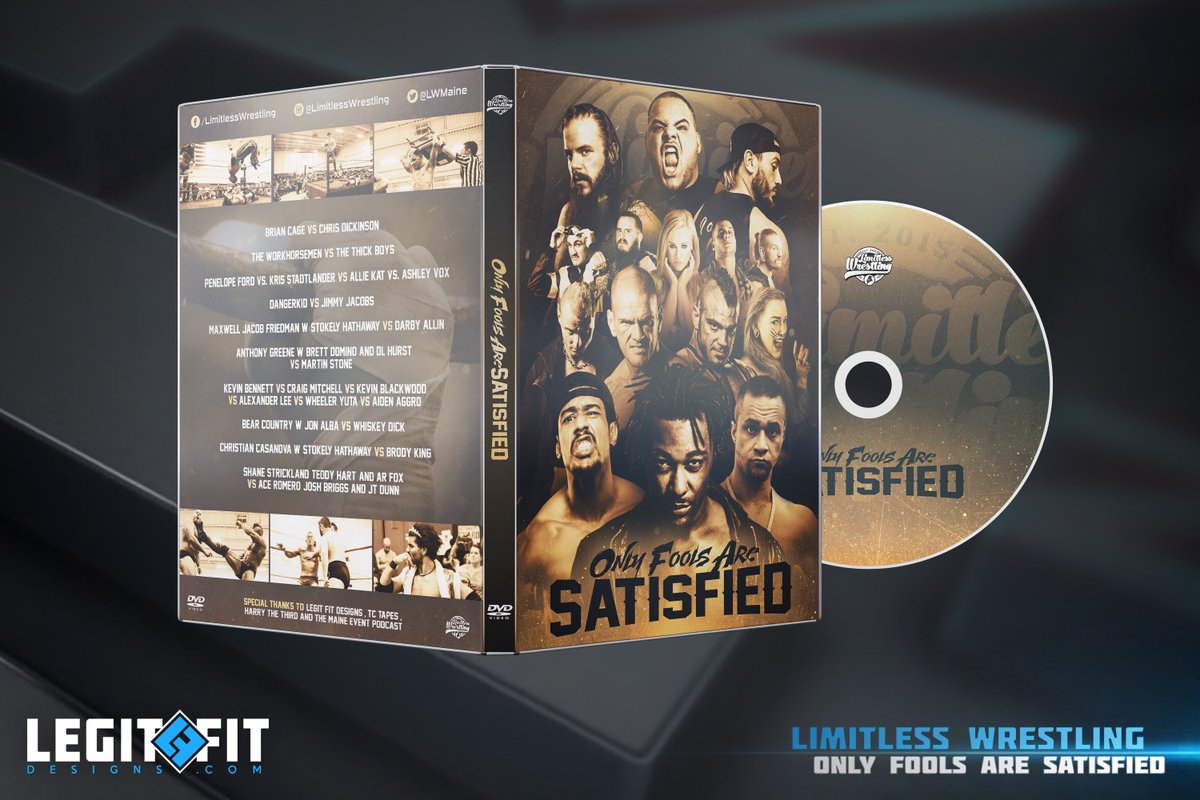 LWMaine's tweet photo. Only Fools Are Satisfied is now available on DVD! Featuring:

- Brian Cage vs. Chris Dickinson
- Allie Kat vs. Ashley Vox vs. Kris Stadtlander vs. Penelope Ford
- DangerKid vs. Jimmy Jacobs 

BUY NOW: https://t.co/3JdqdY3Gbe https://t.co/kbgIV2s29o