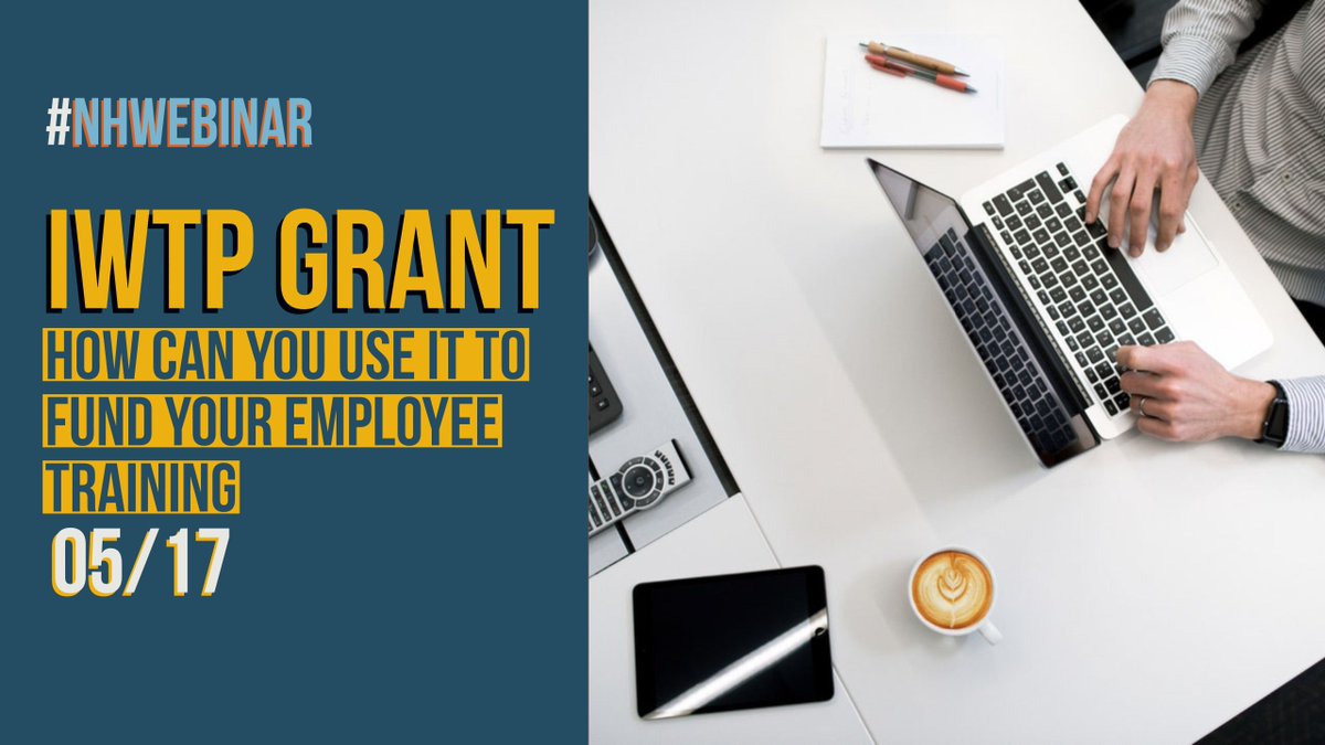 The IWTP grant is here to help you fund your next training. Do not miss this #NHWebinar to learn more and get questions answered. REGISTER TODAY here hubs.ly/H0bwRt70