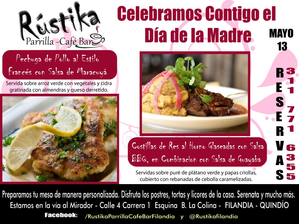 RustikaFilandia's tweet image. #DíaDeLaMadre en #Filandia #Quindío.  Te esperamos en #Rústika.