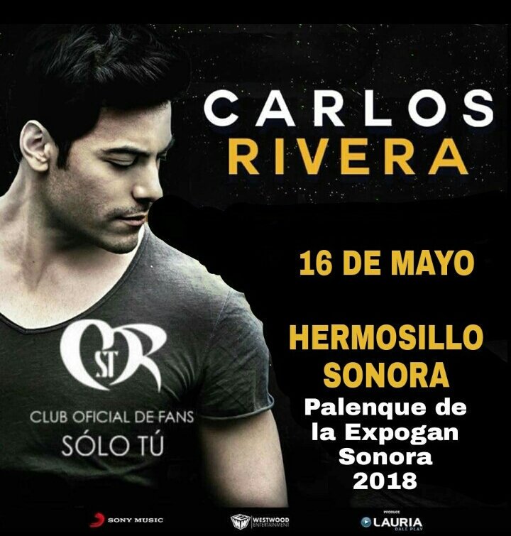 Nancy_SoloTuMty's tweet photo. @_CarlosRivera en #Hermosillo #Sonora #ExpoGan2018 no te quedes sin vivir una gran noche este 16 de Mayo!!! Compra YA tus boletos!!! @ClubSoloTu 💙 @jjuarezww @WestWoodEntt @sonymusicmexico https://t.co/jrMLsJM5WP https://t.co/T2HWZoWh92