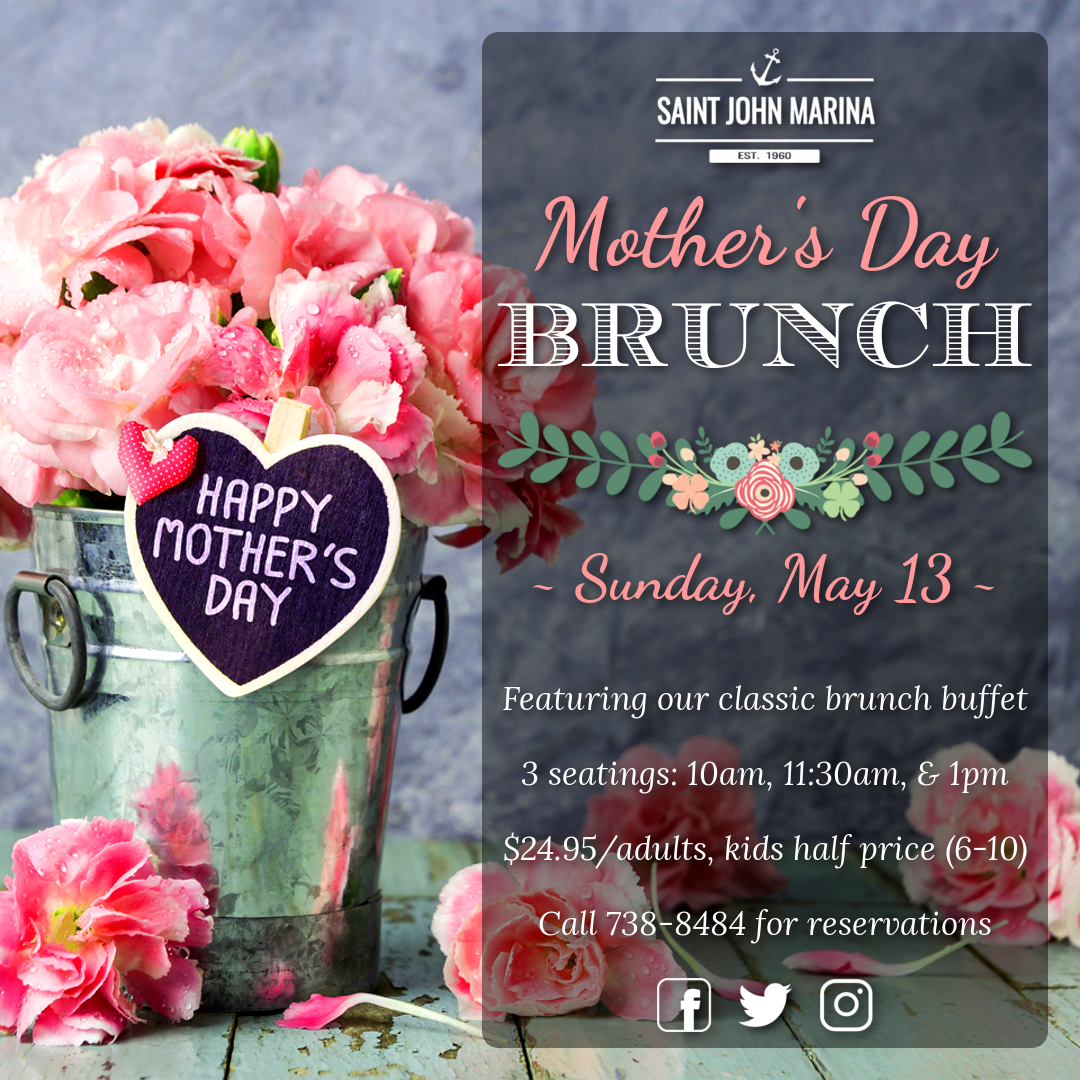 ***Like &amp; Share*** for a chance to win our brunch buffet for a family of 4. Join us for Mother's Day brunch in our Sutton's Crossing room, 3 seating's available 10am, 11:30am and 1:30pm. Call 738.8484 to make a reservation #saintjohnmarina #comehellorhighwater
