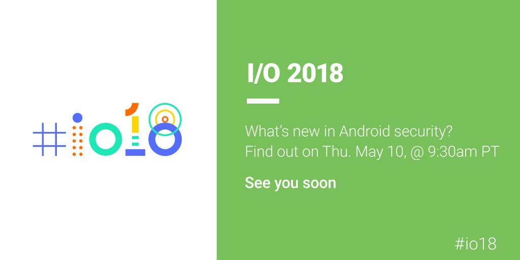 The #io18 keynote might be over, but there’s more to come. Tune in tomorrow to learn about Android’s security advancements: goo.gl/ofc2qw