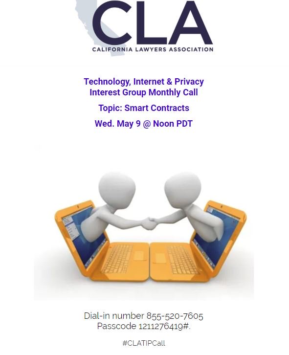 InternetLawCent's tweet photo. Next IP Section Technology, Internet &amp; Privacy Interest Group Monthly Call. Featuring Dat Nguyen of Sagewise who will be presenting on Smart Contracts. WED MAY 9 at Noon PDT. #CLATIPCall #CLA_IP #CLASections #besagewise #PrivacyandYu https://t.co/3PQR4UpYIV