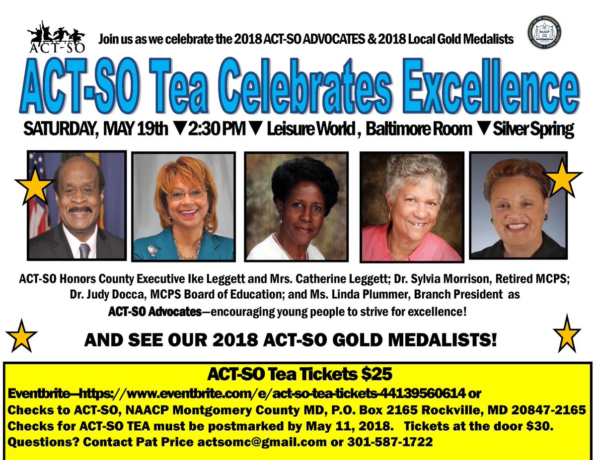 PCPatPrice's tweet photo. Join as we honor County Exec Leggett and more @ACT-SO Tea 5/19. Leisure World. Order tickets today https://t.co/7z47vGQZtb https://t.co/i5HG5XtOLD