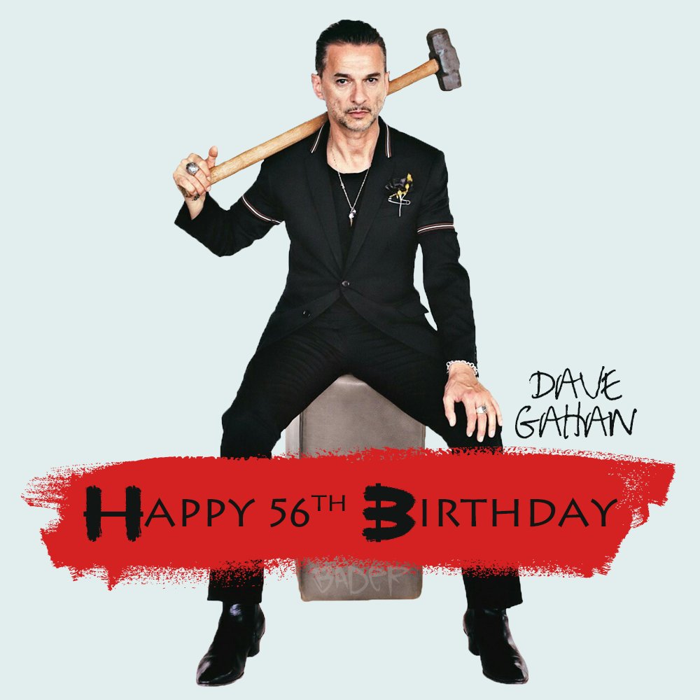 ¡Happy Birthday Dave Gahan! 56 years and more yet to come.    