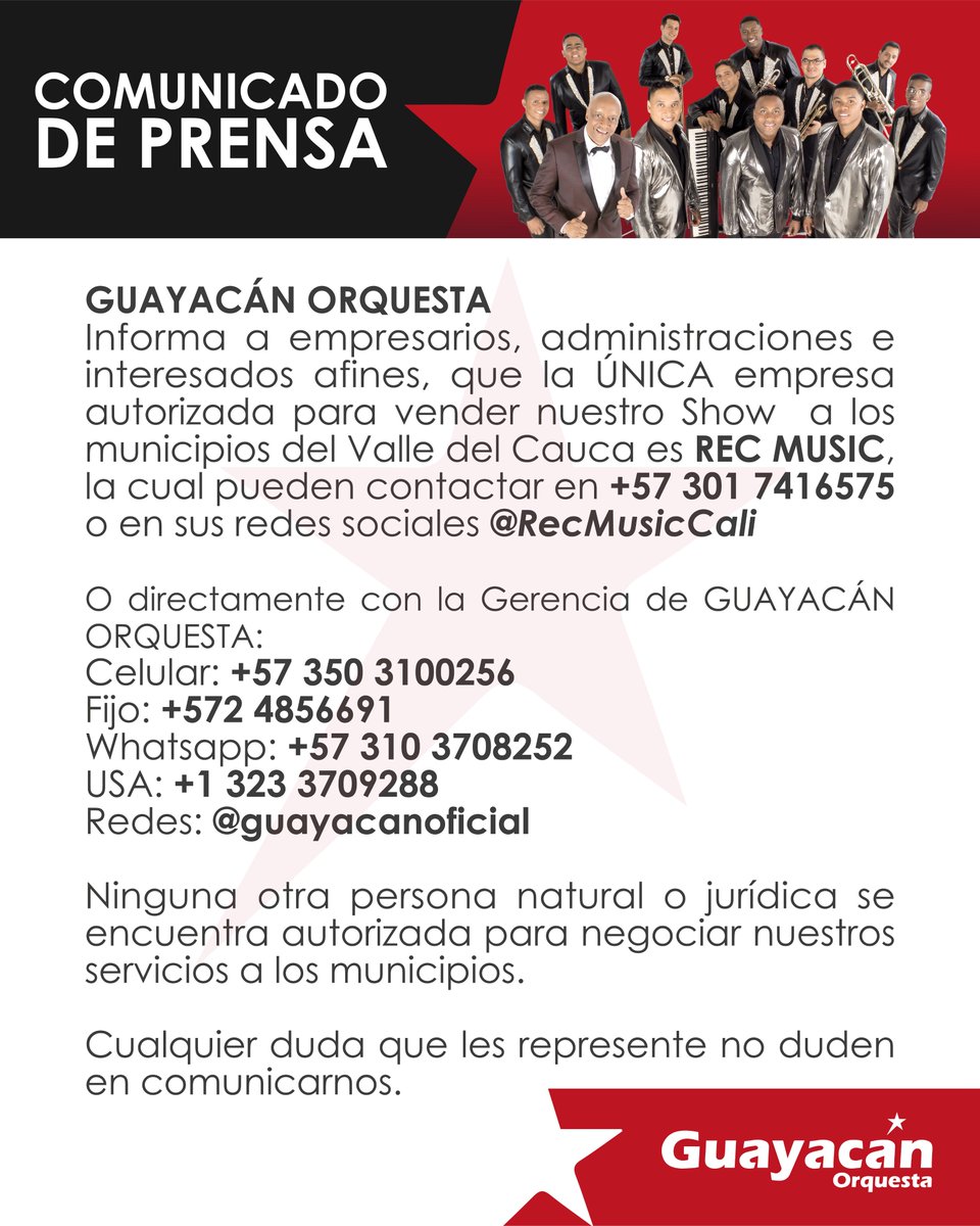 GUAYACÁN ORQUESTA 
Informa que la ÚNICA empresa autorizada para vender nuestro Show  a los municipios del Valle del Cauca es REC MUSIC, la cual pueden contactar en +57 301 7416575 o en sus redes sociales <a href="/RecMusicCali/">rec music</a> 
O directamente  con la Gerencia de <a href="/GuayacanOficial/">Guayacán Orquesta</a>