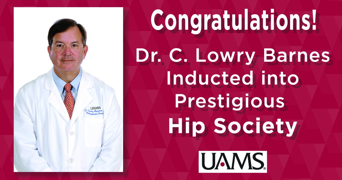 Uams On Twitter Dr C Lowry Barnes Inducted Into Prestigious