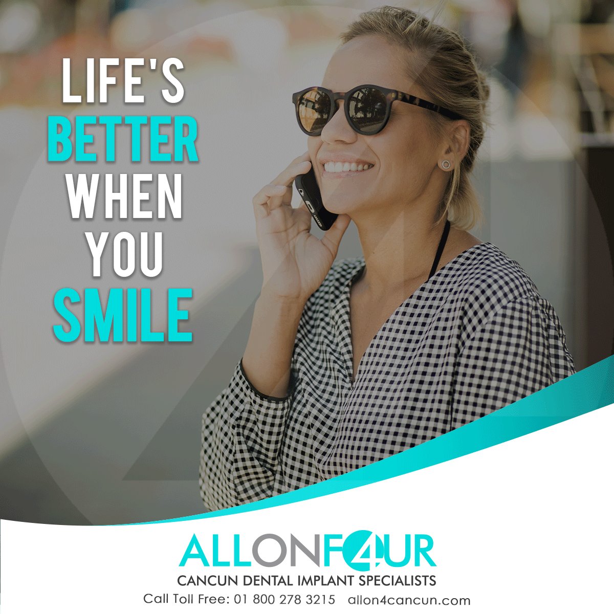 If you smile, you can do everything you want because life is better with a big smile. 😉
Contact us Call Toll Free 📞 1-800-278-3215 
➡ allon4cancun.com