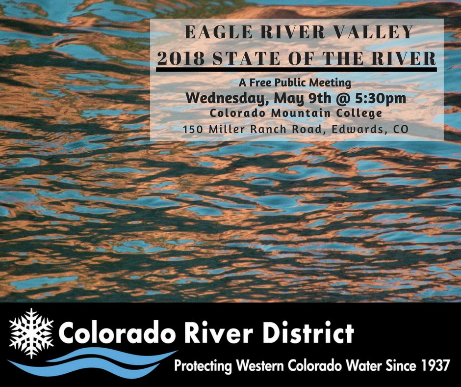 FREE EVENT TONIGHT! Wed., May 9th, Edwards, Colorado. 5:15 p.m. dinner; 6:00 p.m. program. #StateoftheRiver #EagleCounty @EagleWatershed @VailDaily  #COWater