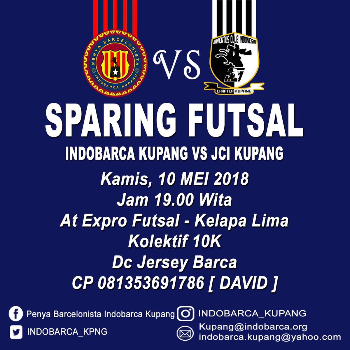 INDOBARCA_KPNG's tweet image. KUPANG | #SparingFutsal @INDOBARCA_KPNG vs @JCI_Kupang Kupang| Kamis, 10/05-pkl 19.00 wita @ exprofutsal | Htm : 10K |Dc: Jersey Barca| Cp: 081353691786 #ChapterEvent. ⚽🏃‍♂