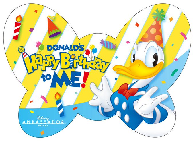 18年6月7日スタート ドナルドが自分で祝う初開催の ドナルドの ハッピーバースデー トゥ ミー 詳報