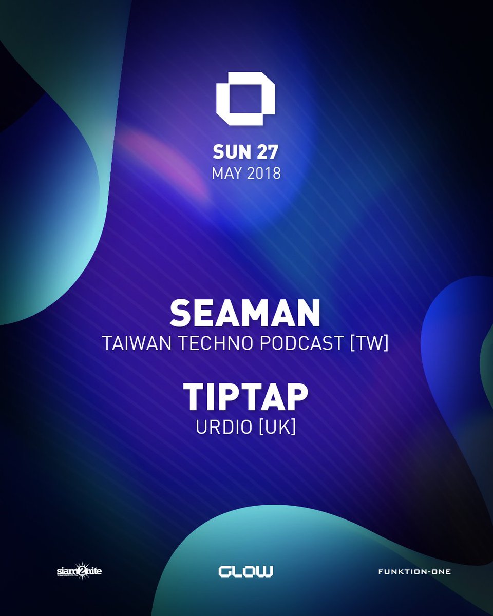 hellourdio's tweet image. JUST ANNOUNCED:  Seaman &amp;amp; TipTap take over @glowclubbangkok on Sunday 27th May! 

RSVP : residentadvisor.net/events/1108528

#techno #event #bangkok #bkk