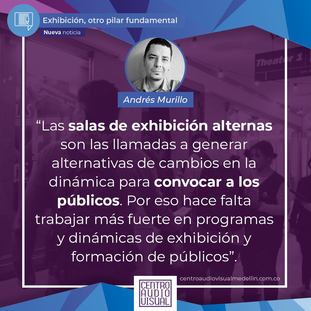 CAudiovisualMed's tweet photo. Andrés Murillo, director del área de cine del @colombomedellin y de la #RevistaKinetoscopio es el invitado en la más reciente entrada del #BlogCAM.
El tema: la exhibición. Los invitamos a leer, a compartir y avivar la discusión: https://t.co/t612OX8Zxq https://t.co/6XocCv4a5o