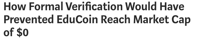 Brad_Laurie's tweet photo. On May 23, 2018, a new bug was found in EduCoin’s smart contract, led to the stolen of more than 2 billion EDU tokens and a tumble of the cryptocurrency market again. CertiK’s formal verification engine detected the issue by one click. https://t.co/tHCaPdOTYQ