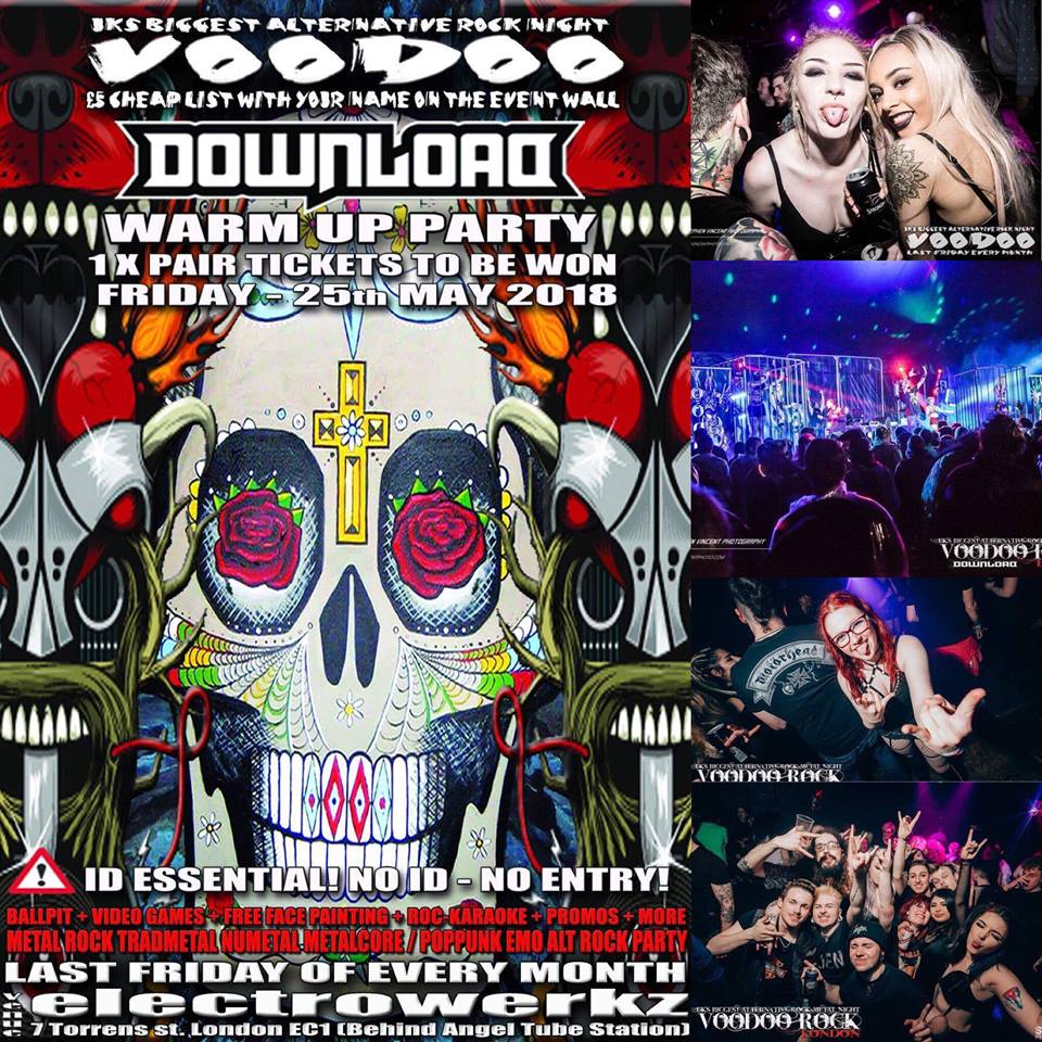 VOODOO DOWNLOAD WARM UP PARTY Friday 25th May
ONLY £5 on Cheap List, Tag Names Down, Invite Mates ★HERE★
Pair of #DownloadFestival Tickets to be Won + rock/punk/metal floors, ball pit, gaming room, barbeque, biggest #londonrock club.               
facebook.com/events/1965877… …