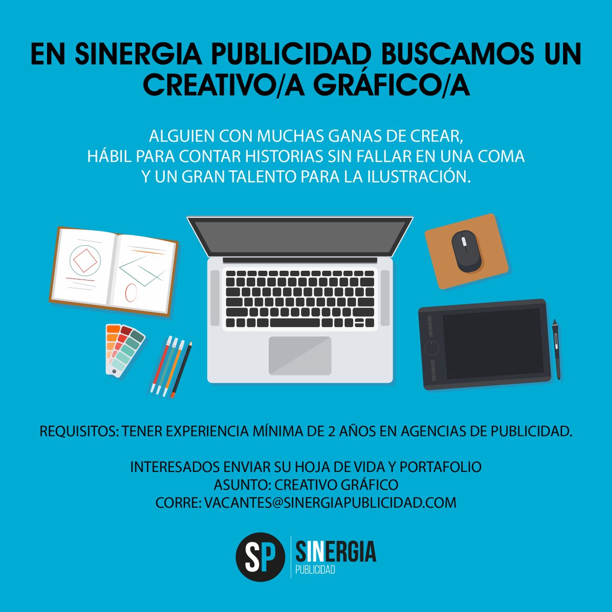 SINERGIAPYM's tweet photo. BUSCAMOS UN CREATIVO GRÁFICO
Interesados enviar su hoja de vida y portafolio con el asunto Creativo Gráfico, al correo vacantes@sinergiapublicidad.com
#TrabajoSiHay #vacantes https://t.co/mkHj4bbc3s