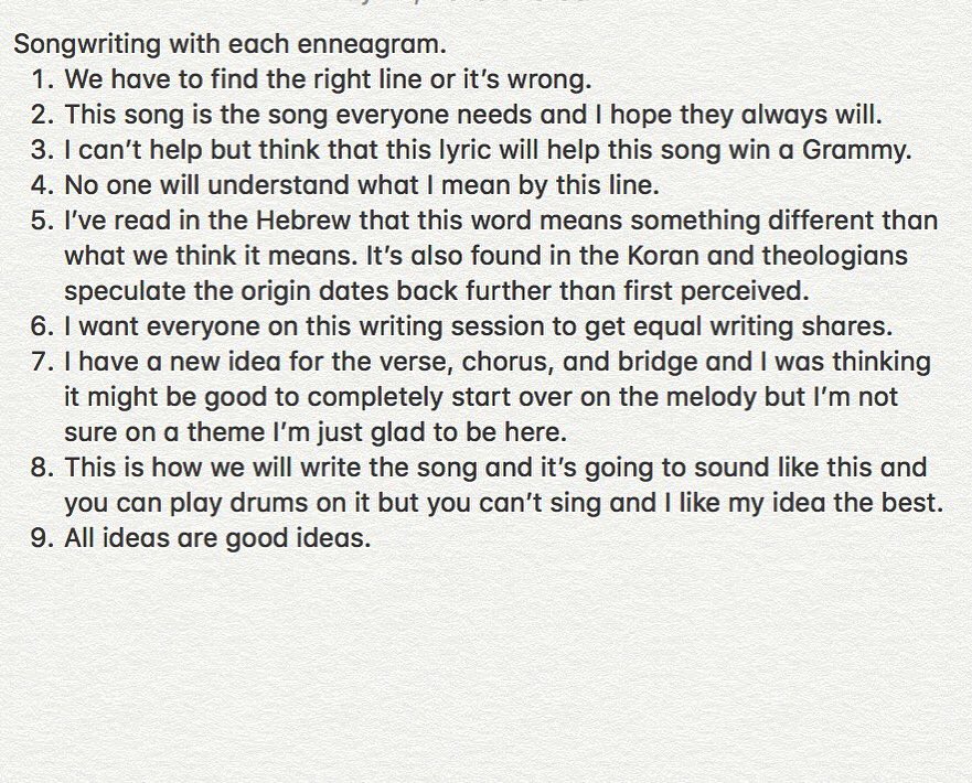 A thing I did yesterday. Since I’ve been learning about the enneagram I thought it would be funny to write about what it’s like to song write with each type. #enneagram