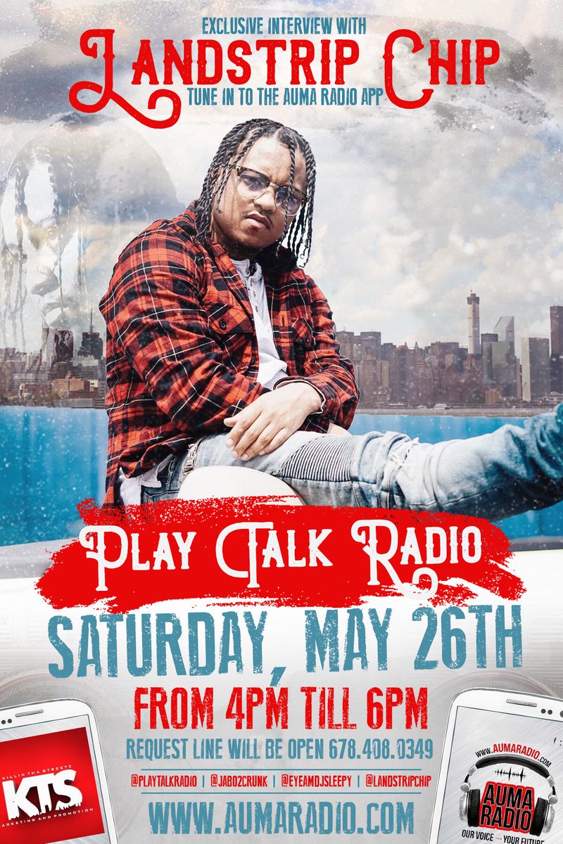 Jabo2Crunk's tweet photo. Make Sure You Tune In This Saturday To #PlayTalkRadio On The AUMA Radio App From 4pm Till 6pm Got An Exclusive Interview With @LandstripChip https://t.co/gVYfJC41mT