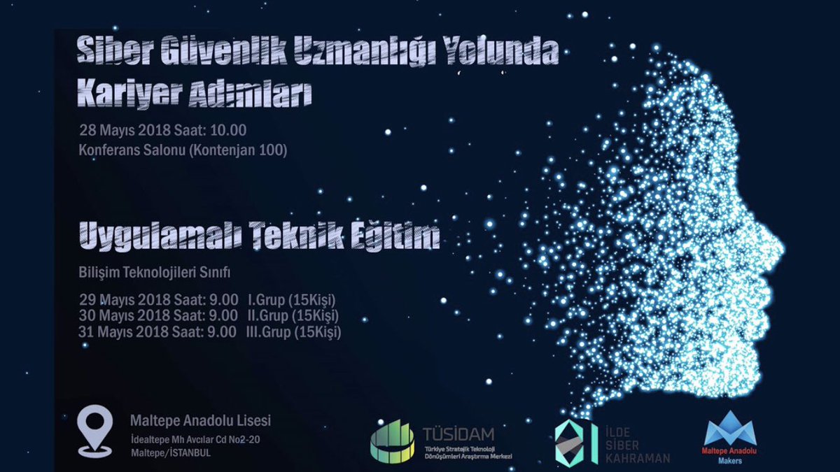 MaltepeMaker's tweet photo. Siber Güvenlik Günleri Maltepe Anadolu Lisesi’nde! Ücretsiz kayıt formunu doldurun! https://t.co/ZaSILXbU51 https://t.co/A3YIwEJYnR